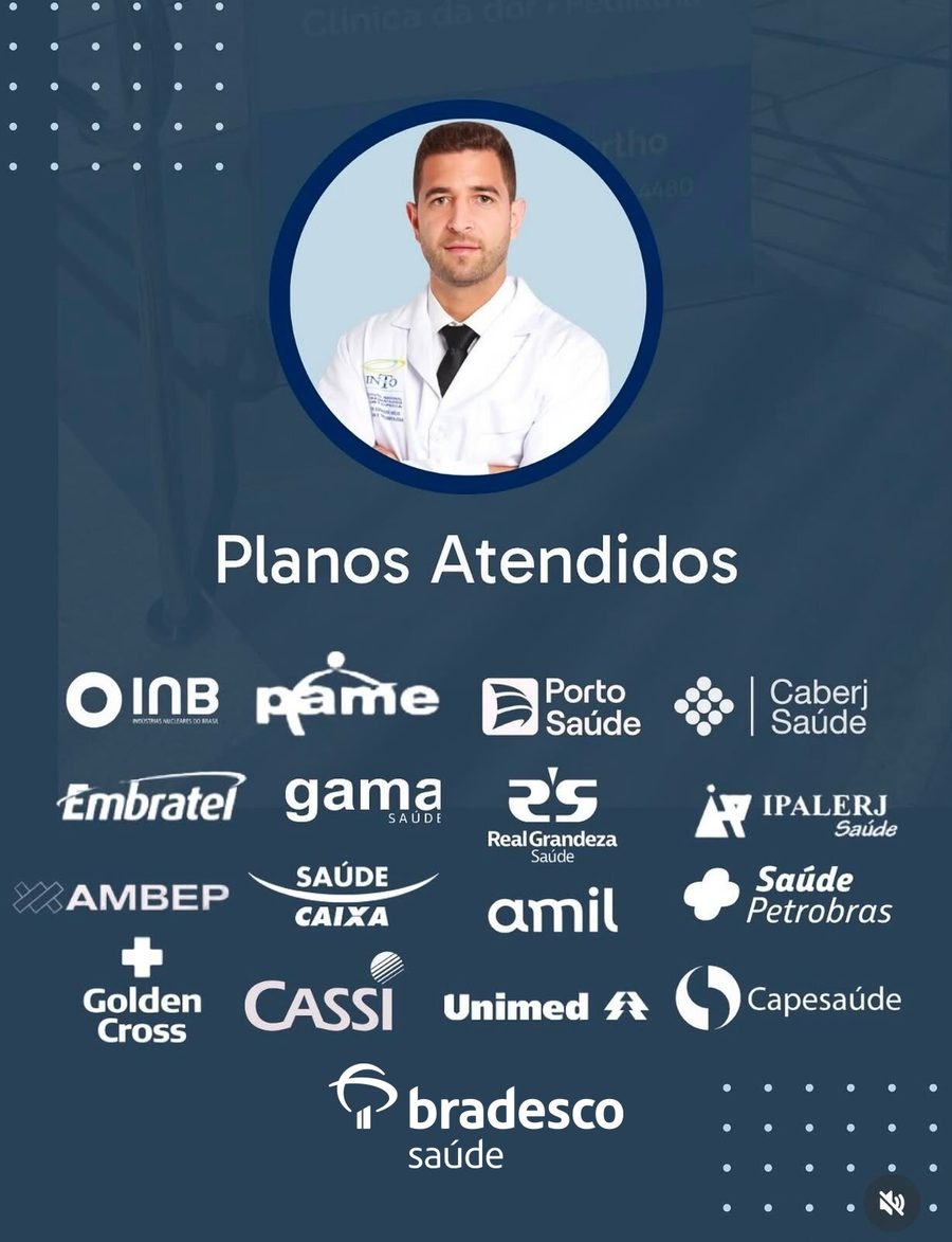 Lista de planos de saúde atendidos: INB, PAME, Porto Saúde, Caberj Saúde, Embratel, Gama Saúde, Real Grandeza Saúde, IPALERJ Saúde, AMBEP, Saúde Caixa, Amil, Saúde Petrobras, Golden Cross, CASSI, Unimed e Capesaúde